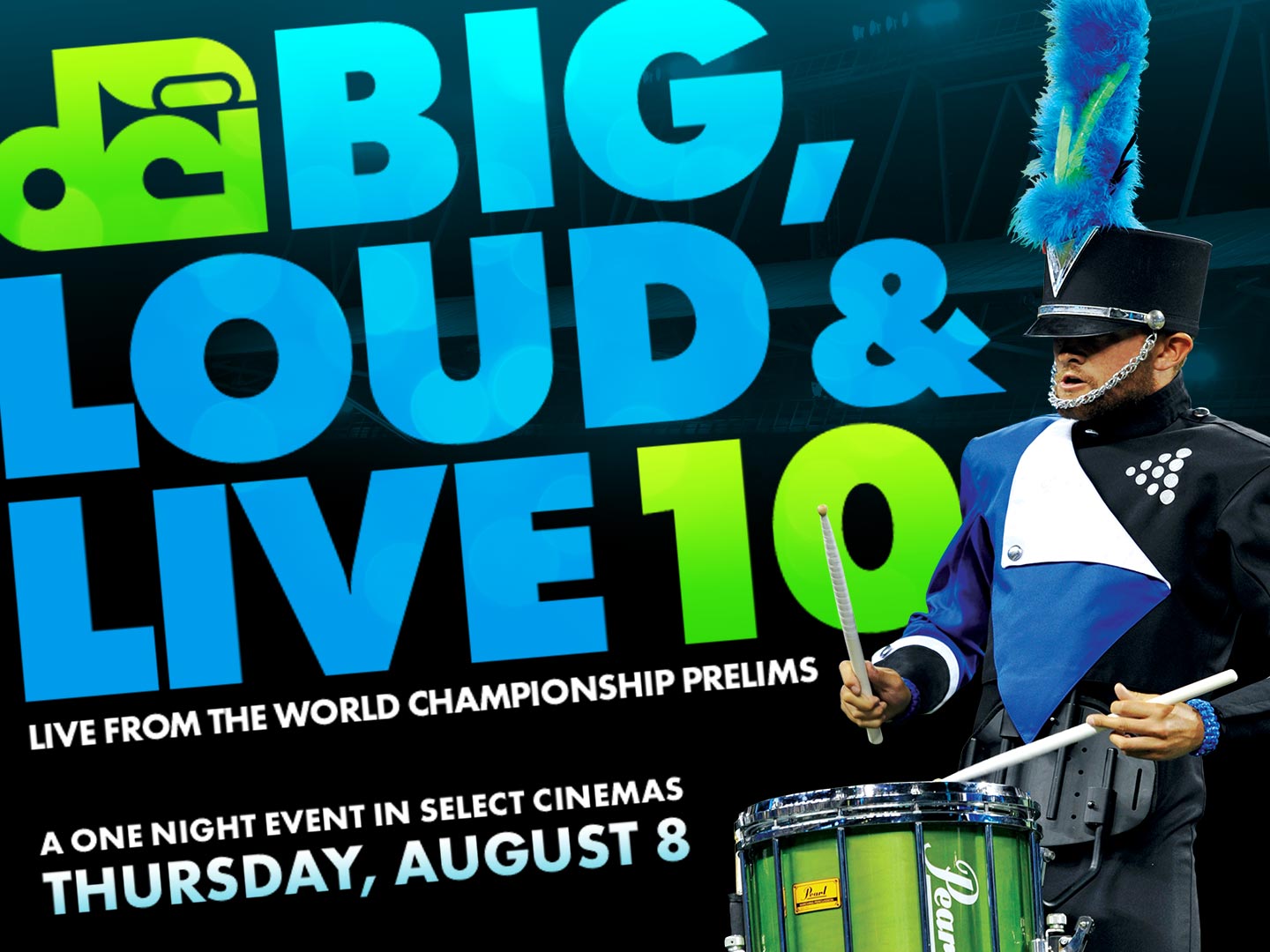 DCI Big, Loud & Live 10